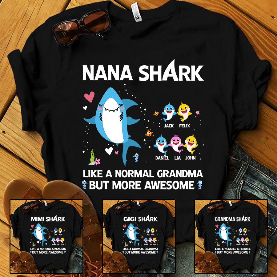 Custom Nickname Shirt, Mother’s Day Gift for Grandma, Nana, Mimi, NanaShark More Awesome, Nickname and Grandkid’s name