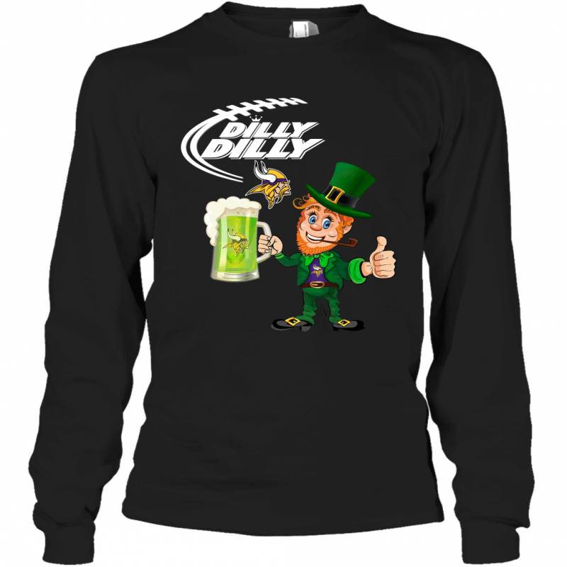 Minnesota Vikings Dilly Dilly Saint Patrick Day Long Sleeve T-Shirt