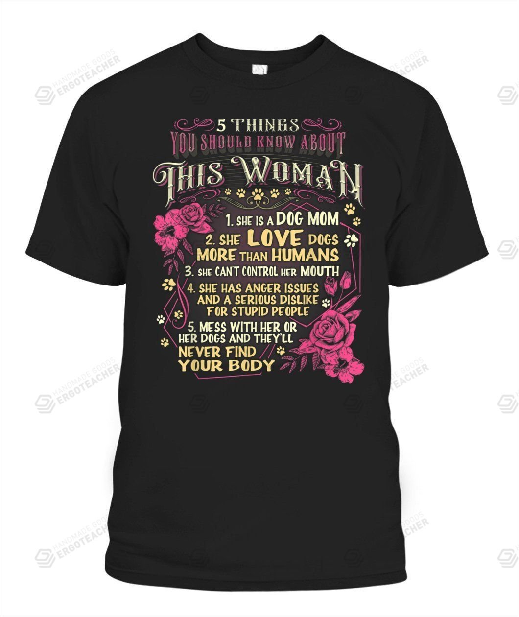 5 Things You Should Know About This Woman Shirt She Is A Dog Mom T-shirt Rose Mama Mother Tshirt Pets Mum Tees for Birthday Anniversary Mother’s Day Doggo Puppy Mommy