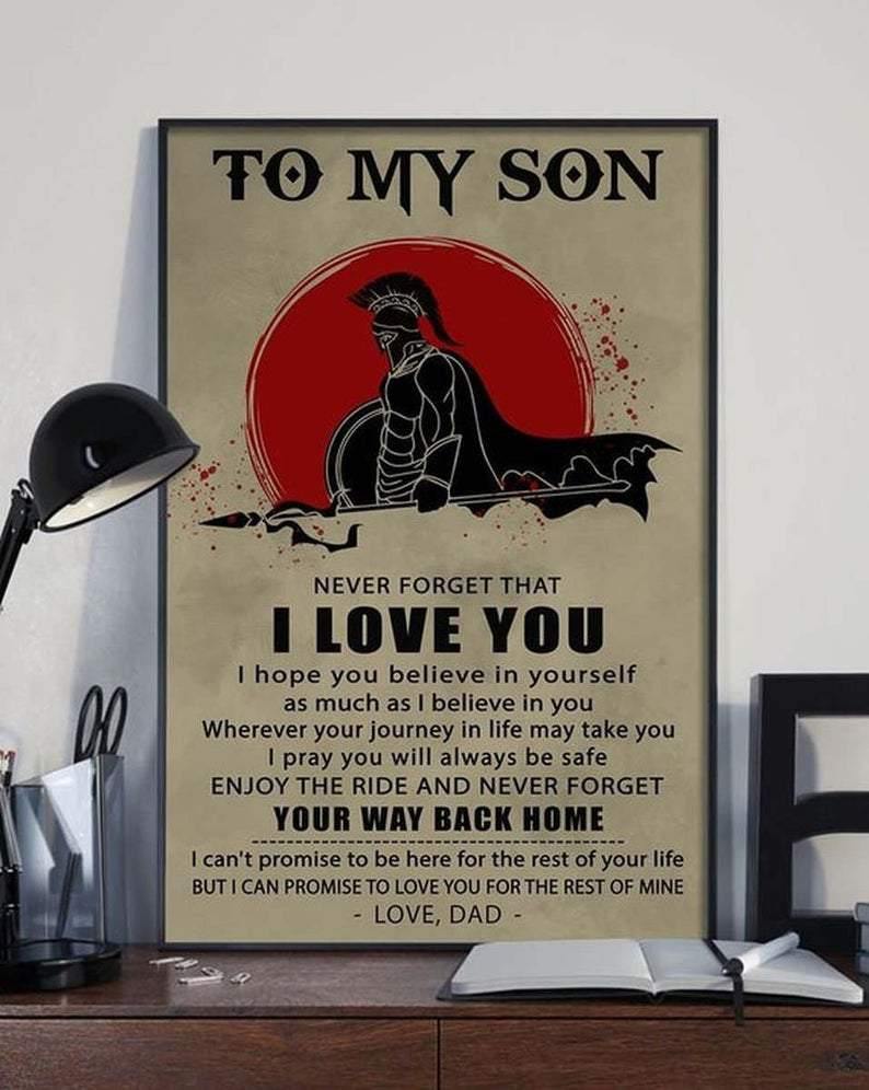 Customized – To My Son Never Forget That I Love You Warrior Dad – Print Poster Wall Art Home Decor – Gift For Grandson – Canvas