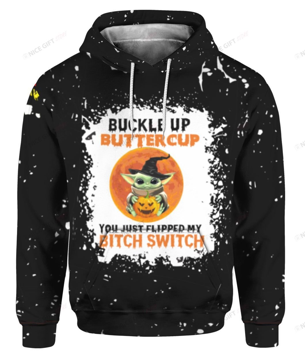 Buckle Up Buttercup You Just Flipped My Witch Switch Hoodie 3D 3Ho-U6V0