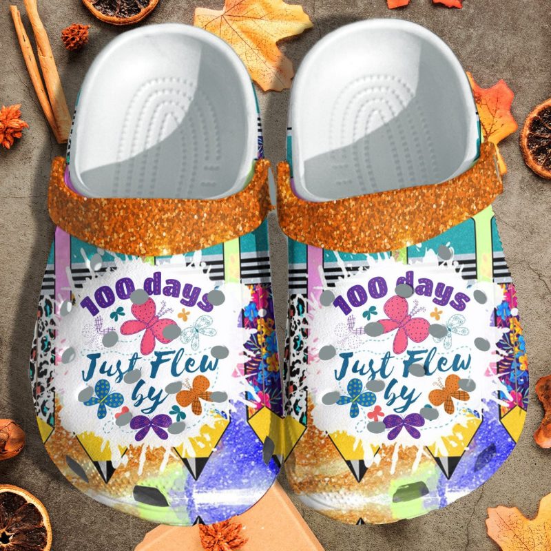 100 Days Just Flew By Flower Shoes Crocbland Clog Gift For Teacher Student