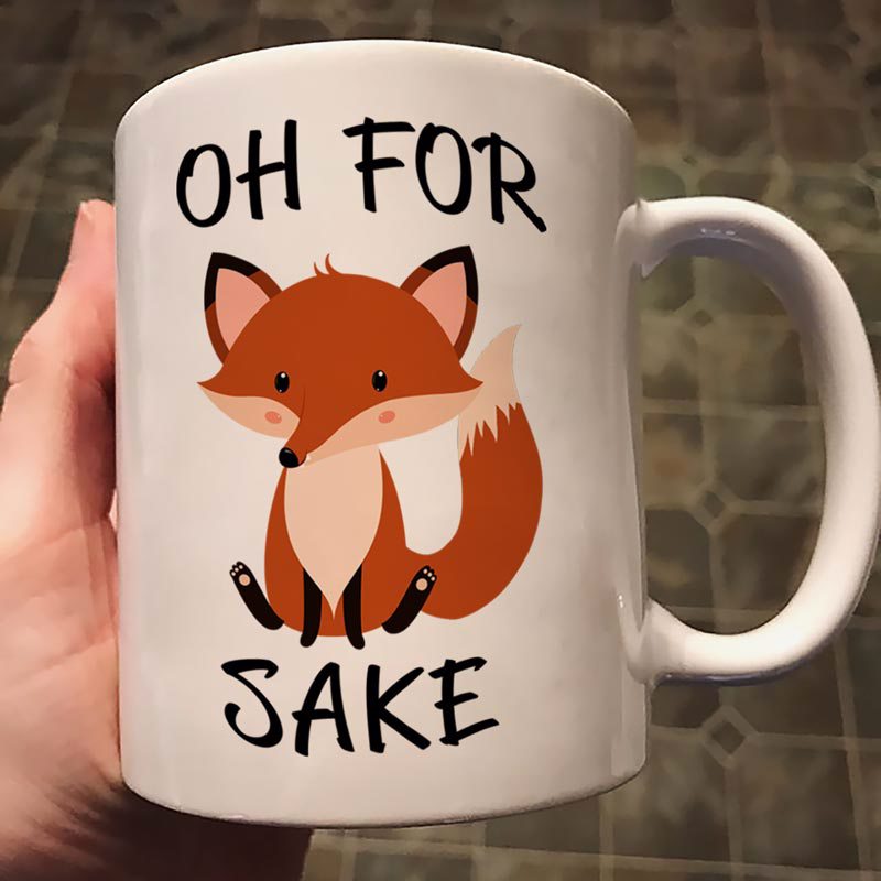 For Fox Sake Funny Ceramic Coffee Mug