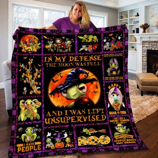 In My Defense The Moon Was Full And I Was Left Unsupervised Turtle Witch With Jack O Lantern Pumpkin Bats Full Moon Halloween Blanket