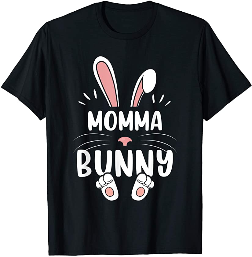 Momma Bunny Funny Matching Easter Bunny Egg Hunting T-Shirt