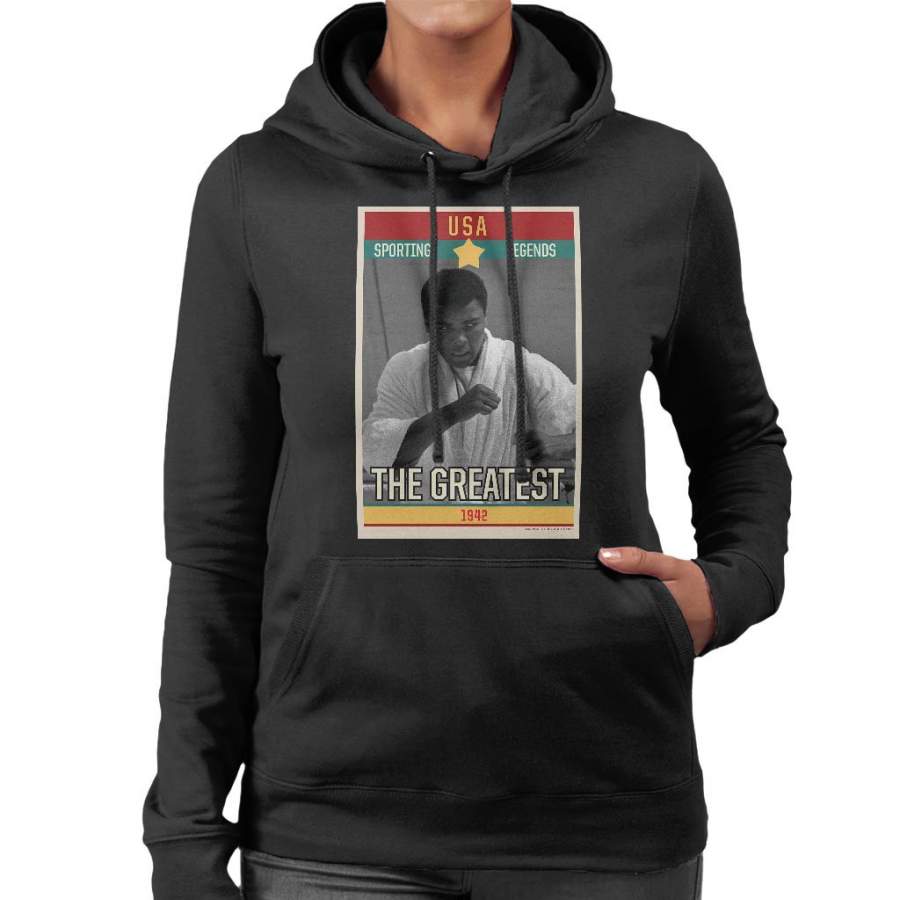 Sporting Legends Poster USA Muhammad Ali The Greatest 1942 Women’s Hooded Sweatshirt