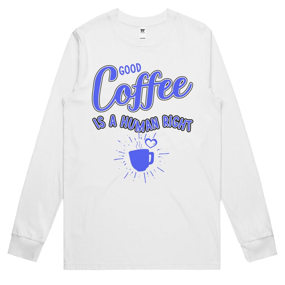 Good Iced Coffee Is A Human Right Essential (4) Long Sleeve T Shirts