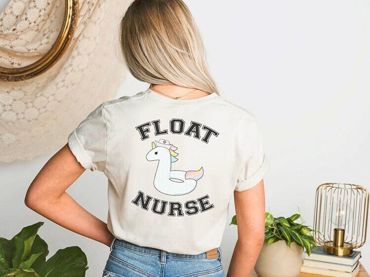 Float Pool Nurse Design on Back T-Shirt, Funny Cute Float RN Shirt, Float Nursing Squad Crew Tshirt, Nurse Week ICU Med Surg Tee Gift