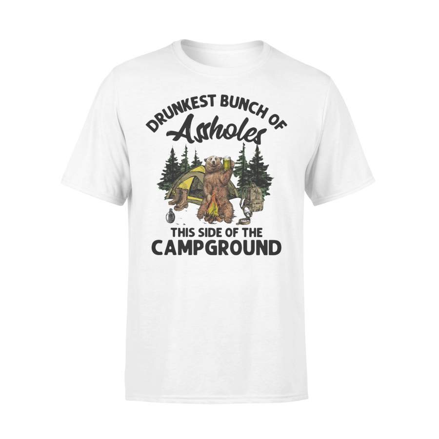 Camping Drunkest Bunch Of Assholes This Side Of The Campground T-shirt