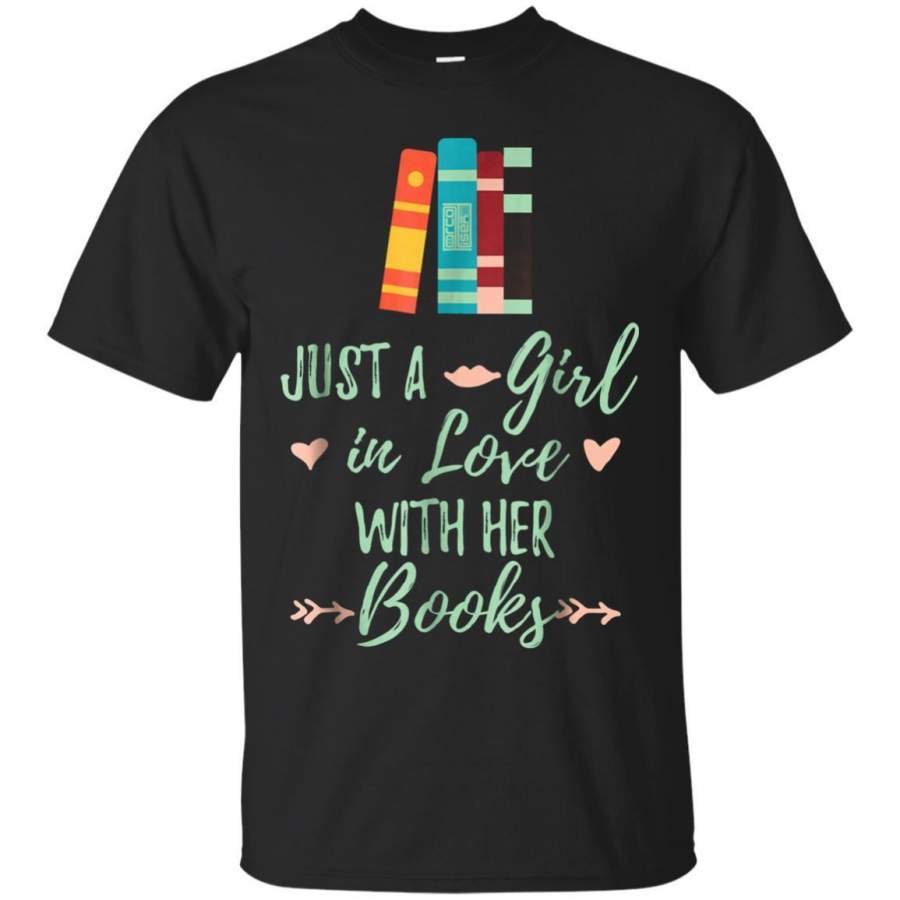 AGR A Girl In Love With Her Books Bookworm Book Lover Tshirt Jaq T-shirt