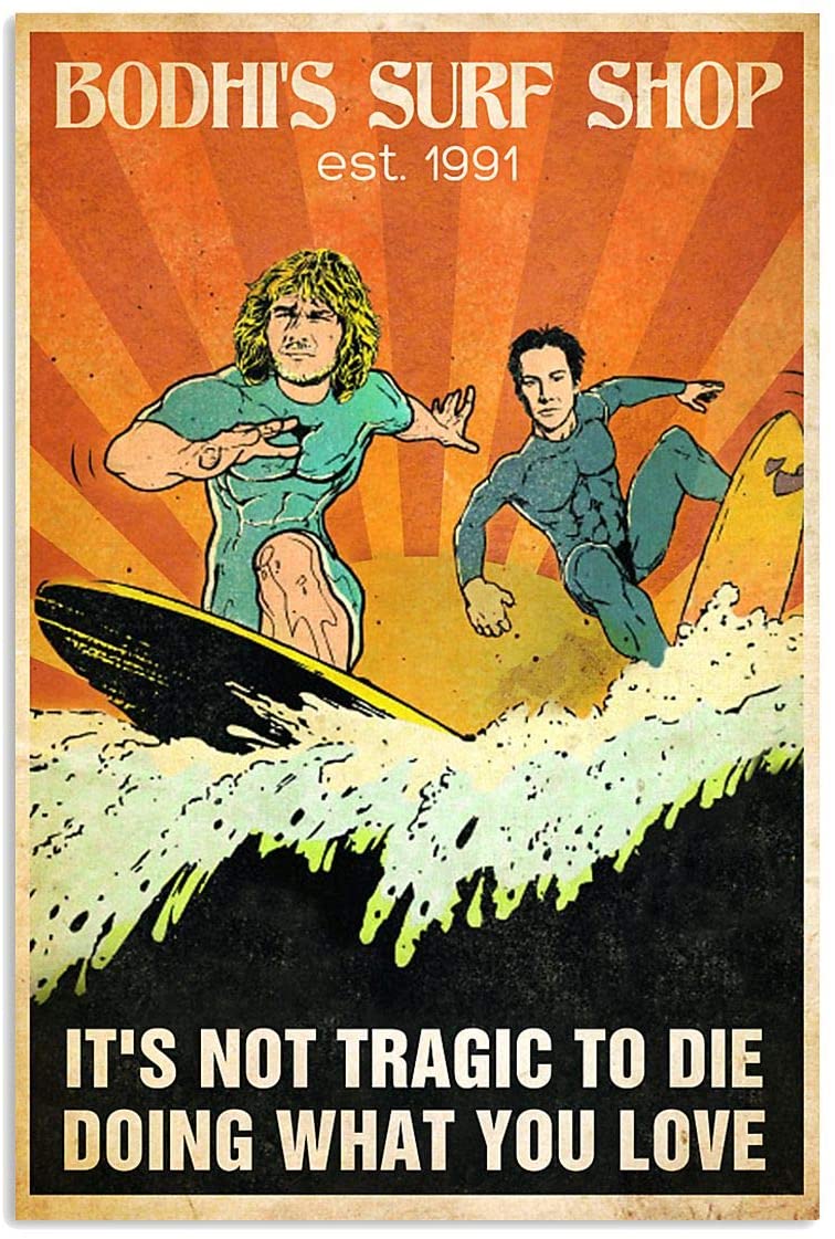 Vintage Surfing Its Not Tragic To Die Doing What You Love Poster Art Print      Home Decor Gift For Men Women Family Friend On Birthday Xmas