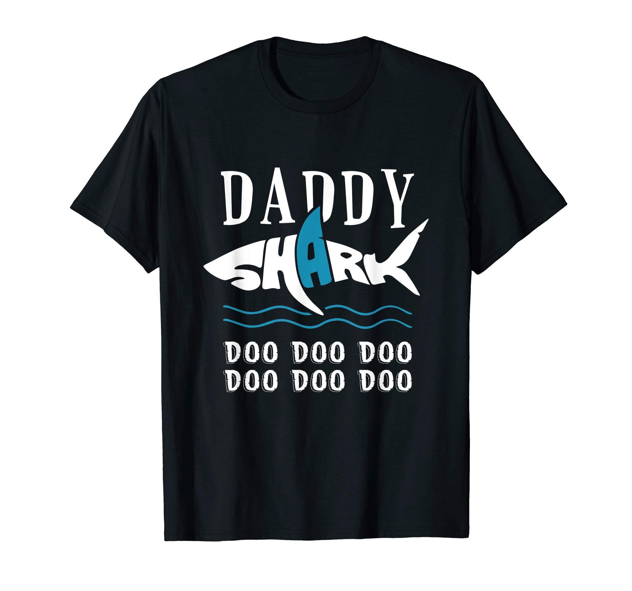 Daddy Shark Doo Doo Doo Shirt Dad Birthday Gift