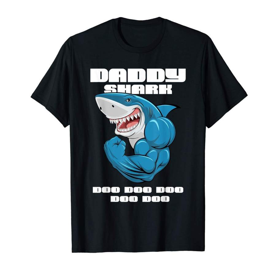 Strong Daddy Shark T-Shirt