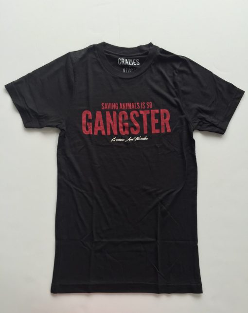 Saving Animals Is So Gangster T-Shirt