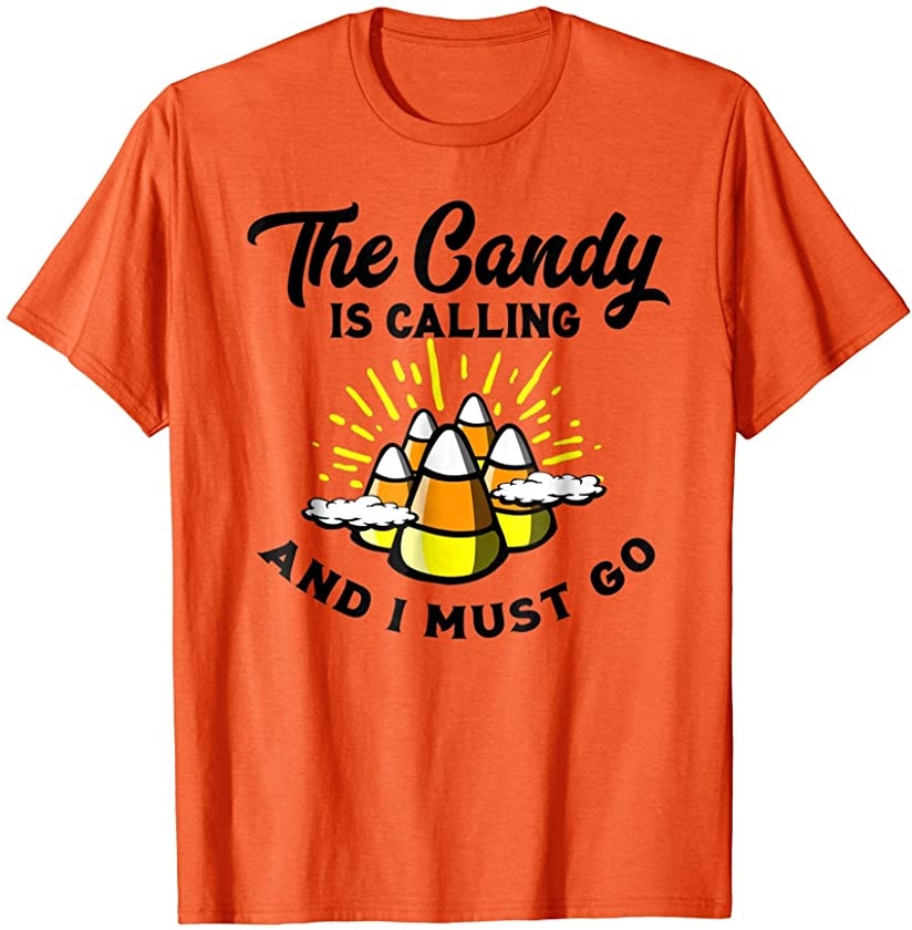 Candy Is Calling Candy Corn Mountain Funny Halloween T-Shirt