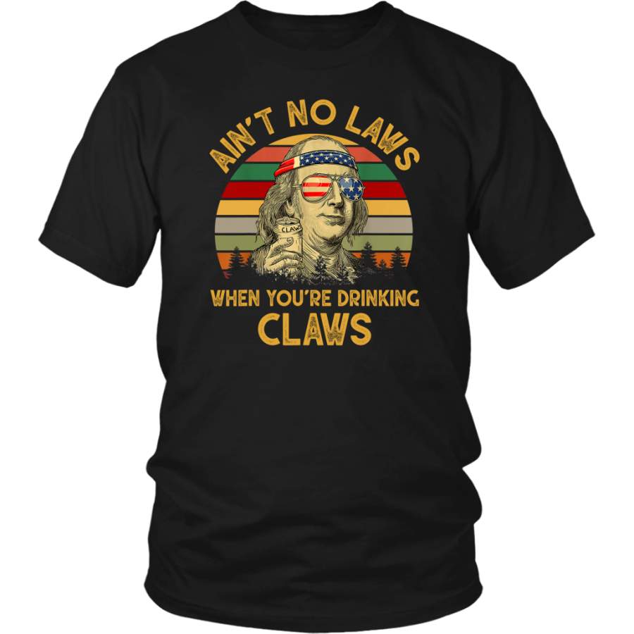 Vintage Ain’t No Laws When You’re Drinking Claws Benjamin Franklin Funny shirts