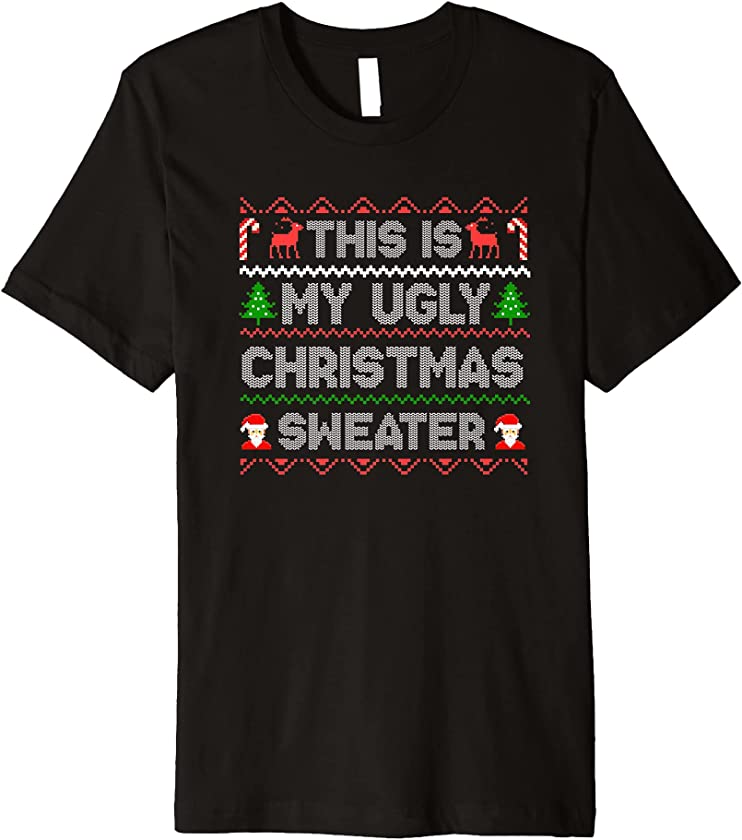 This Is My Ugly Christmas Premium T-Shirt