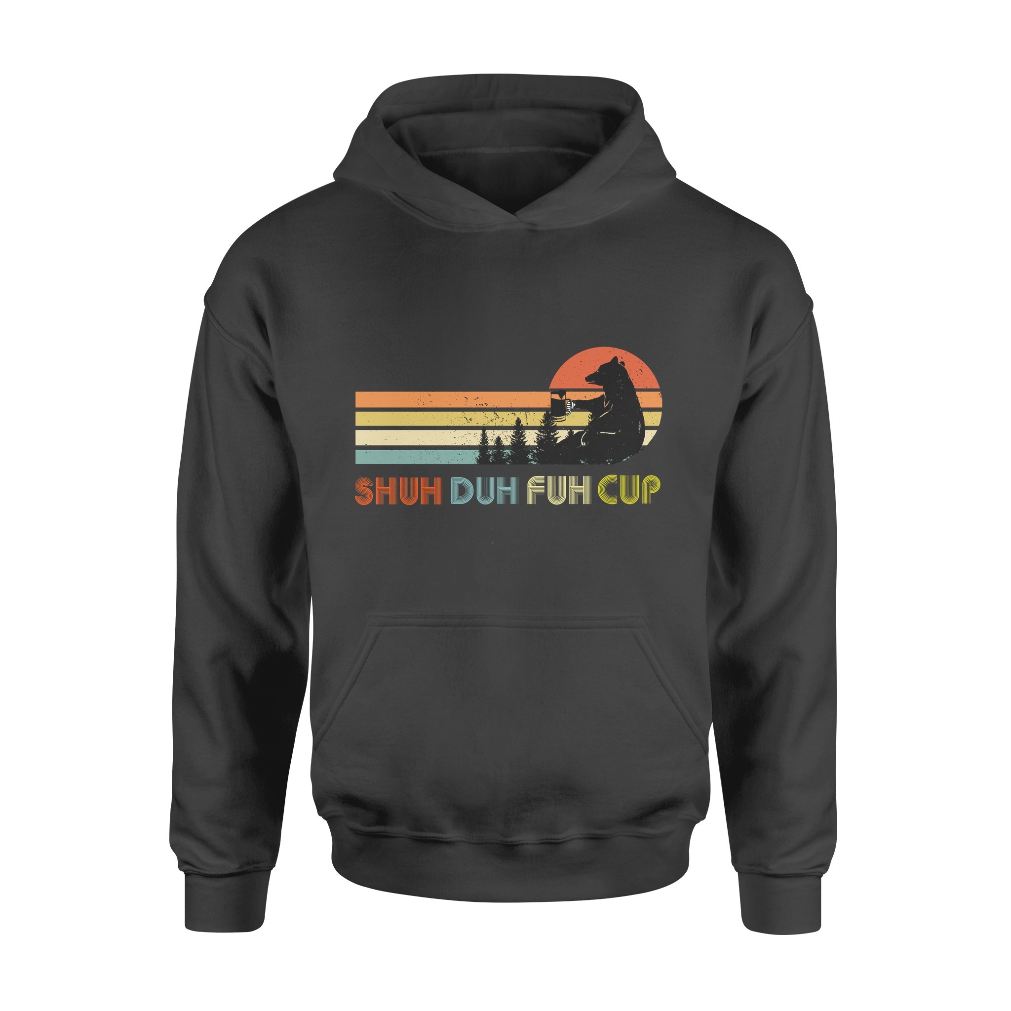 Bear Beer Shuh Duh Fuh Cup – Standard Hoodie