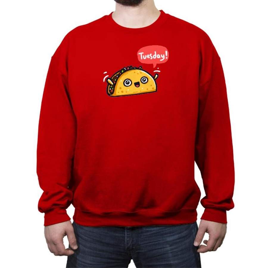 Tuesdays Are For Tacos – Crew Neck Sweatshirt