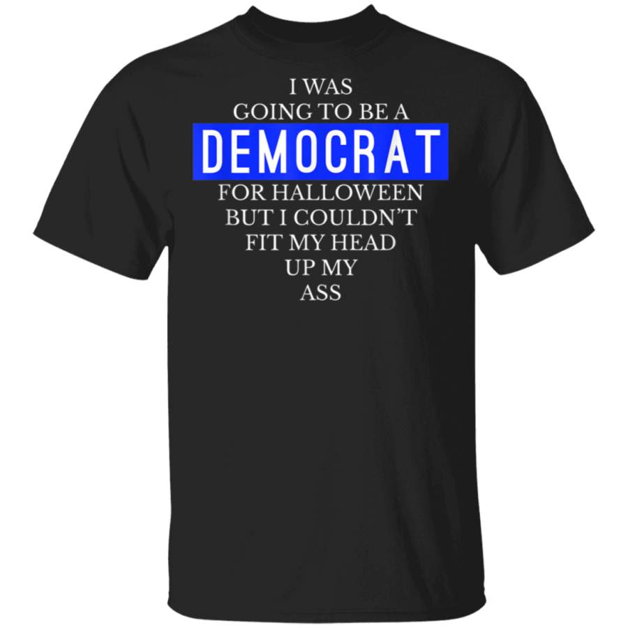 Going To Be A Democrat Funny Halloween Simple Costume TShirt