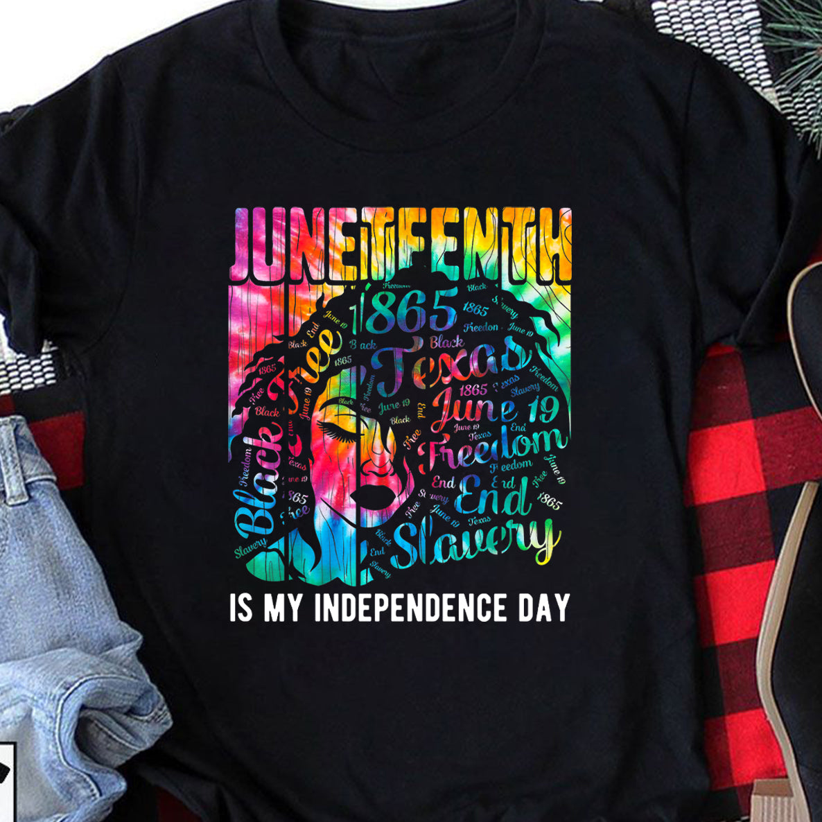 Juneteenth Is My Independence Day Black Women Afro Melanin Personalizable – Standard T-Shirt