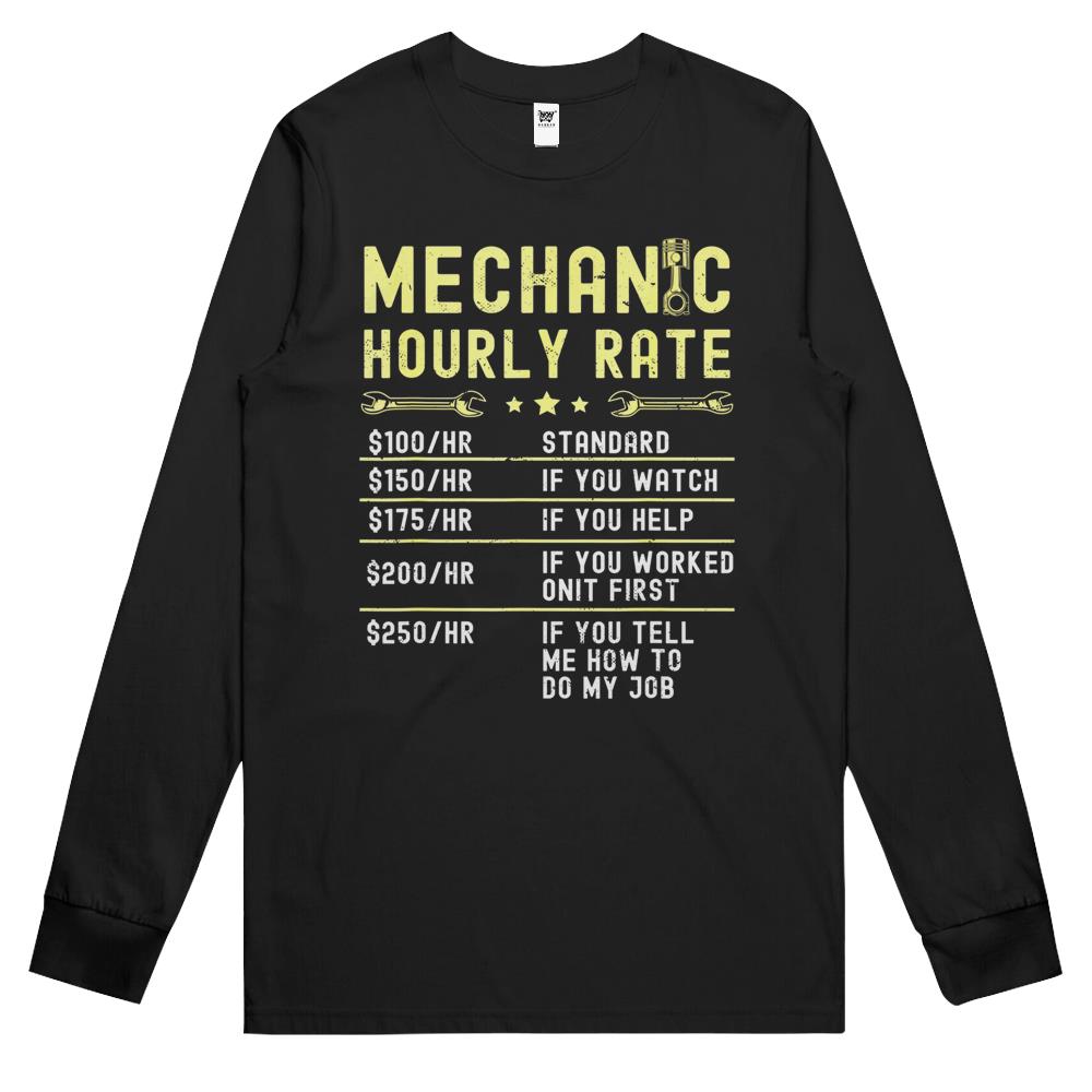 Mechanic Hourly Rate Labor Rates Funny Vintage Graphic Long Sleeve T Shirts