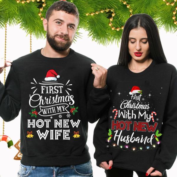 First Christmas With My Hot New Wife New Husband Couple Sweatshirt