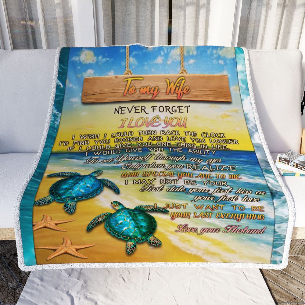 To My Wife I Just Want To Be Your Last Everything Turtle Sofa Throw Blanket