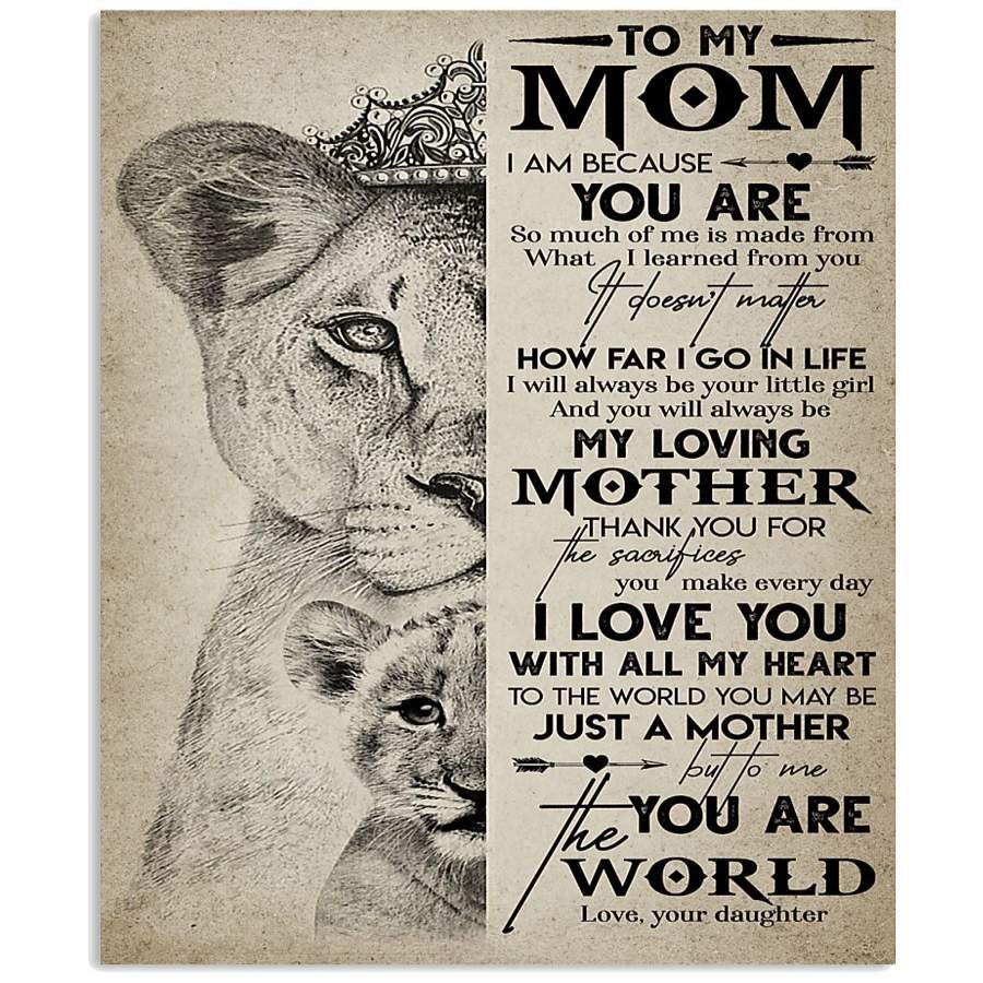 To My Mom To Me You Are The World Lion Gifts From Daughter Vertical Poster