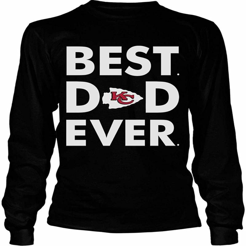 Kansas City Chiefs T Shirt, Best Dad Ever T Shirt – Long Sleeve