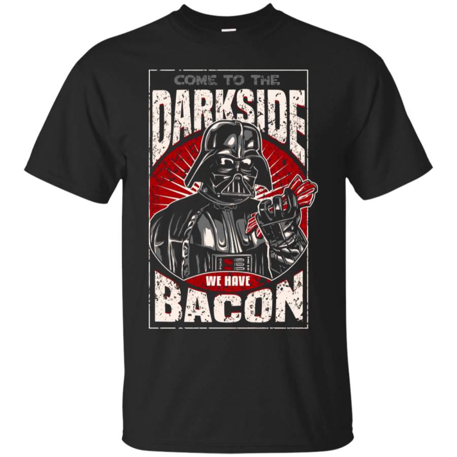 AGR Come To The Dark Side We Have Bacon T-Shirt