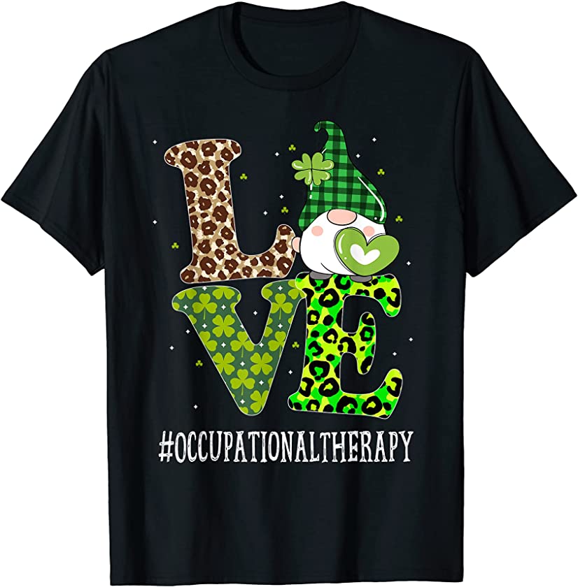 Occupational Therapy Love St Patricks Day Gnome Leopard T-Shirt