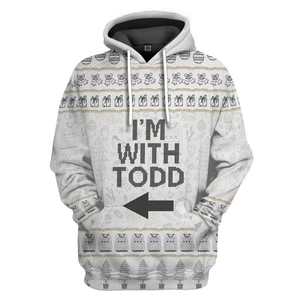 Casespring 3D Im With Todd National Lampoon Christmas Vacation Ugly Sweater Custom Tshirt  Hoodie Apparel