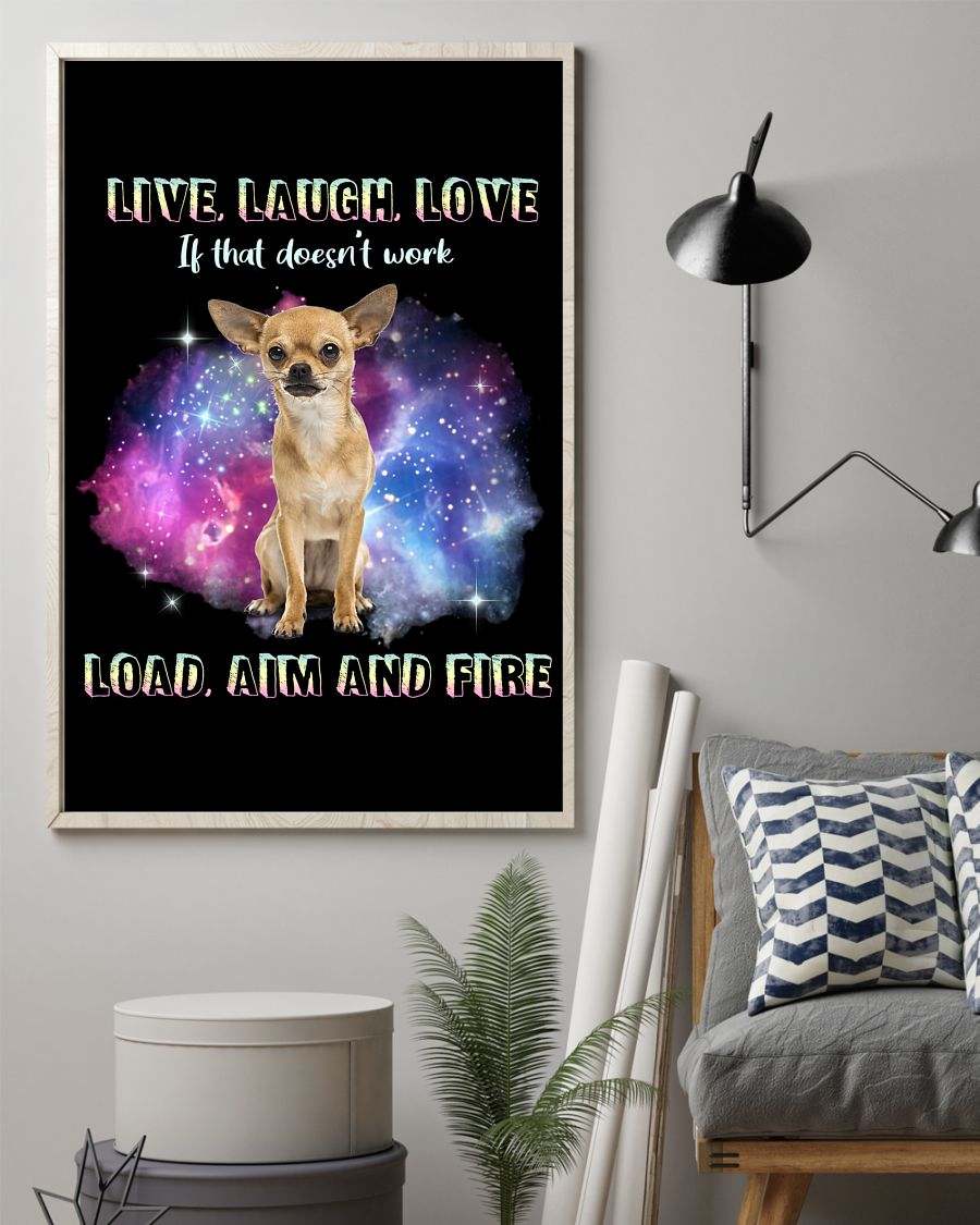 Chihuahua live laugh and love poster