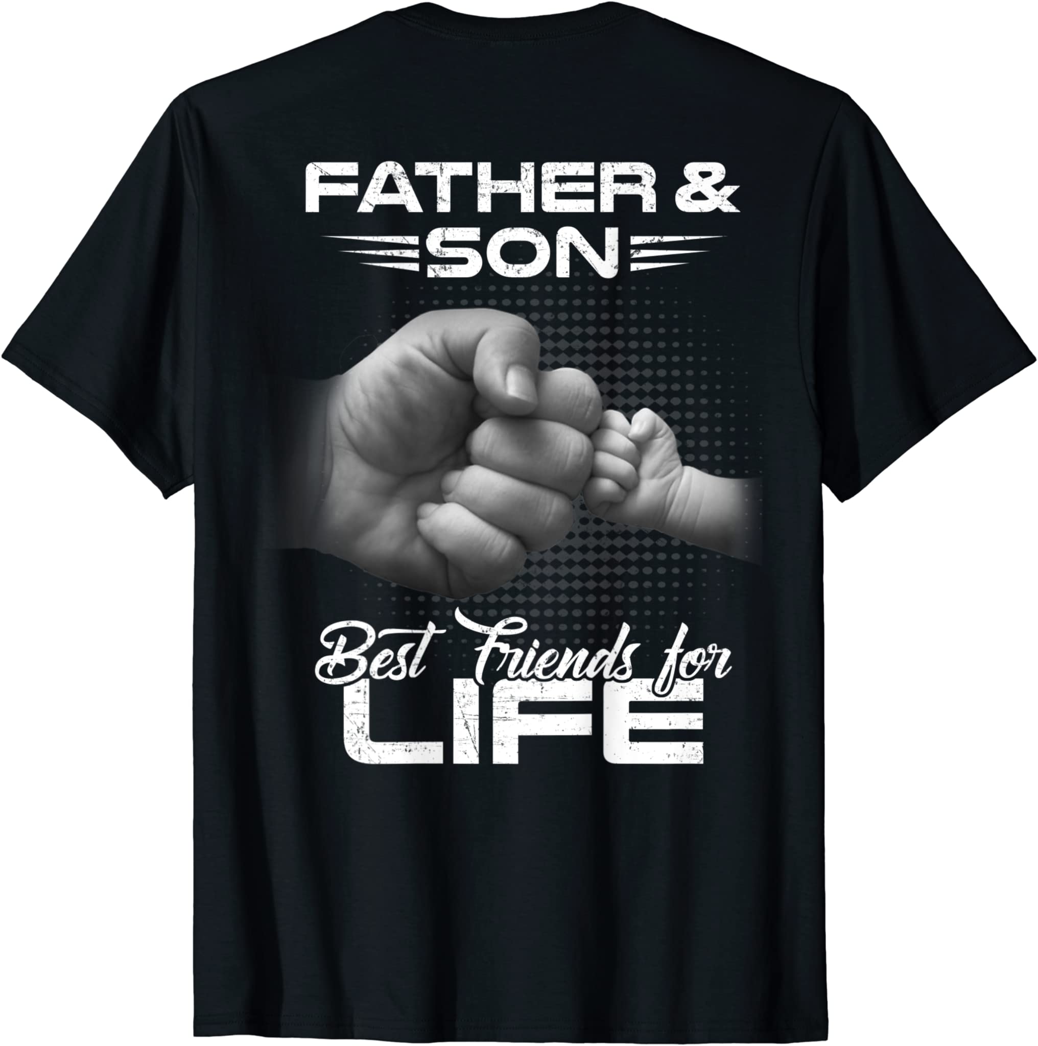 Father & Son Best Friends For Life Matching T-shirts T-Shirt