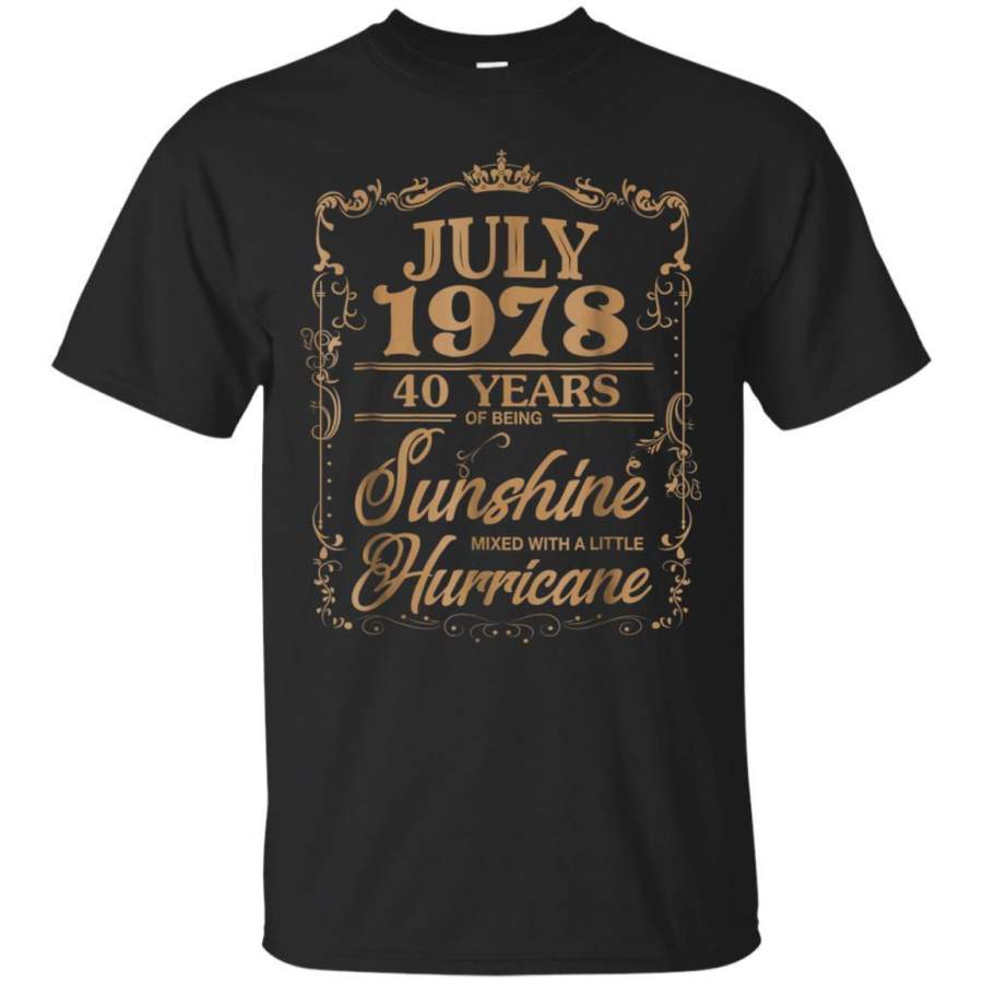 AGR July 1978 40 Years Of Being Sunshine Hurricane Tshirt Jaq T-shirt