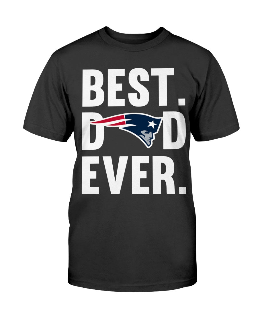 Best Dad Ever New England Patriots Shirt Father Day Cotton Shirt