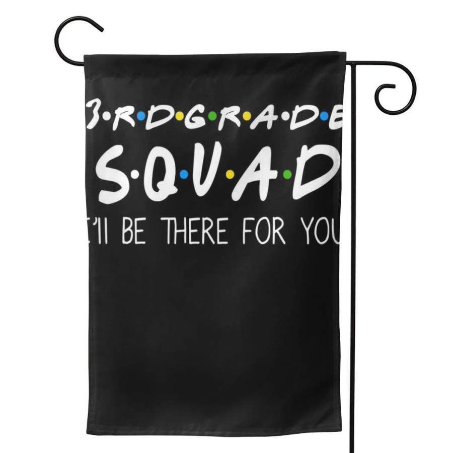 2 Pcs Garden Flag 3rd Grade Squad I’ll Be There For You Horizontal Poster 12.5″x18″ -Mothers Day, Birthday Gifts for Mom, Dad, Wife, Husband, Daughters, Grandma, Friends