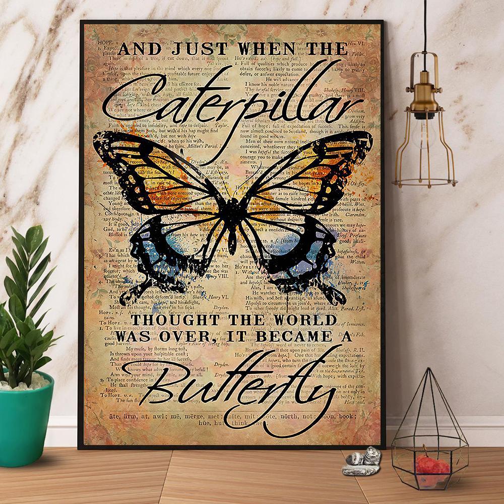 Butterfly And Just When The Caterpillar Thought The World Was Over Vintage Poster No Frame Matte Canvas Wall Decor