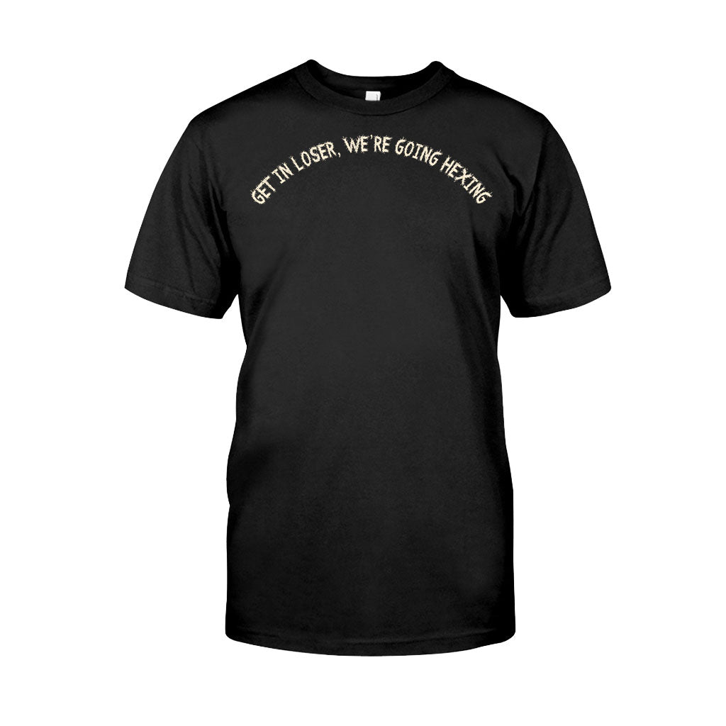 Get In Loser We’Re Going Hexing Witch – Personalized Halloween Shirts