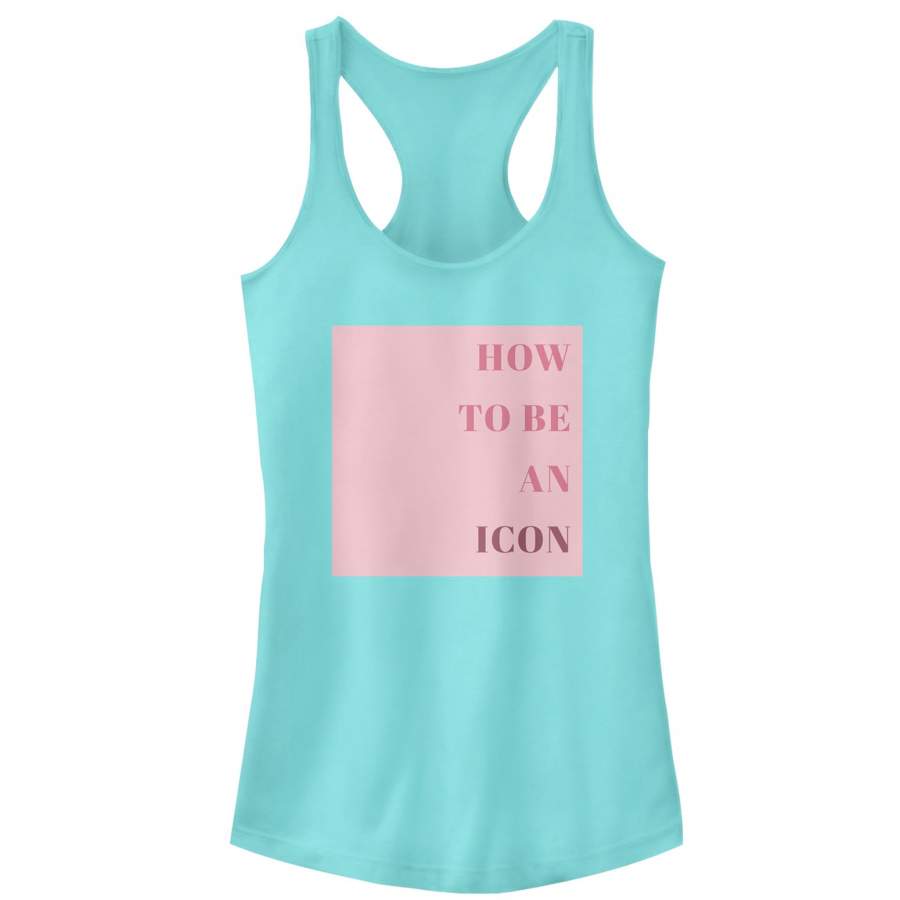 CHIN UP Junior’s How To Be An Icon  Racerback Tank