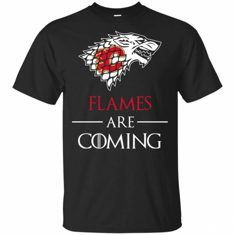 Calgary Flames stark house are coming funny Game of Thrones shirt t shirt