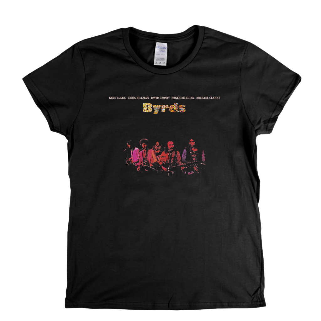 The Byrds Byrds Womens T-Shirt