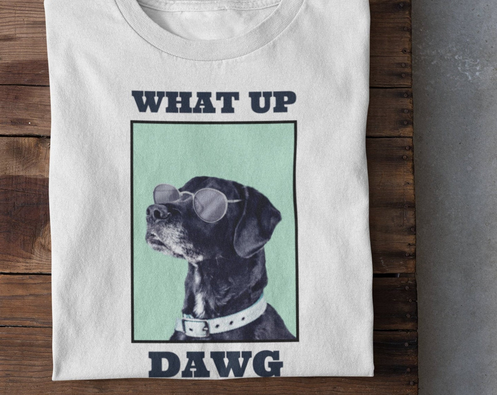 What Up Dawg T Shirt  Motivation T Shirts  Dog Mom Dad  Dog Lovers  Dog Life  Funny Animals  Stay Focus  Safari  Africa  Cool Dog