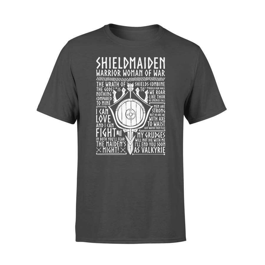 Viking Shield Maiden Warrior Woman Of War I Can Love And I Can Fight The Maid’s Night T-shirt