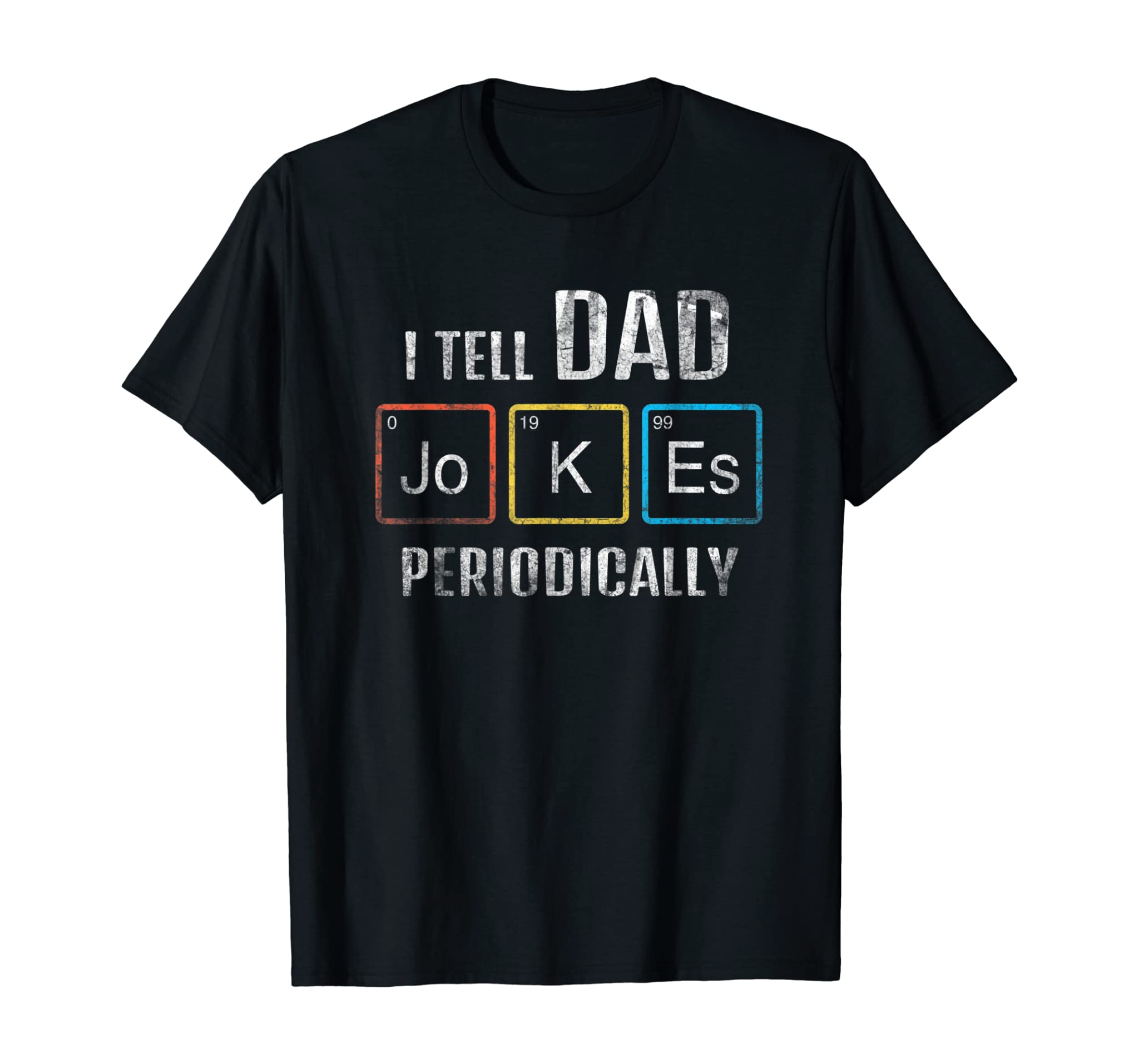 Mens Vintage I Tell Dad Jokes Periodically T-Shirt