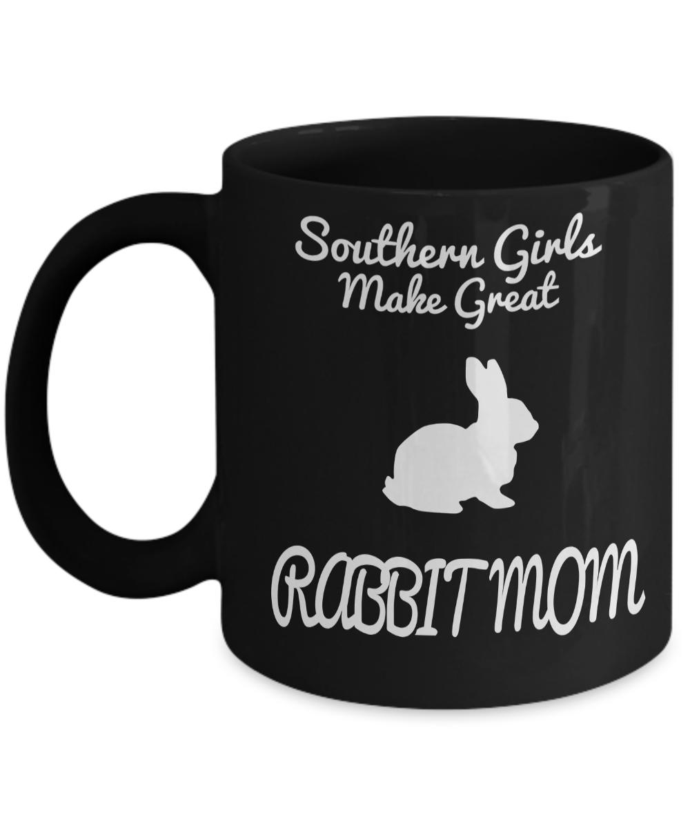 Rabbit Gifts-Southern Girls Make Great Rabbit Mom-Bunny Themed Gifts-Rabbit Mug-Mug Rabbit-Rabbit Mom