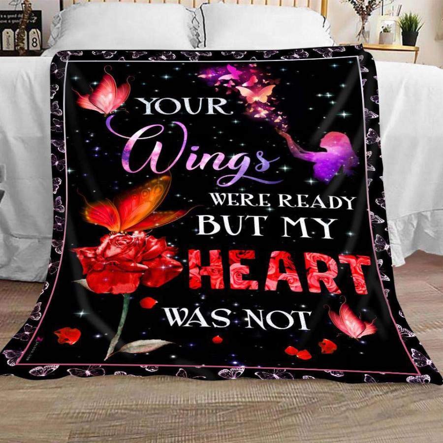 Blanket Your Wings Were Ready But My Heart Was Not