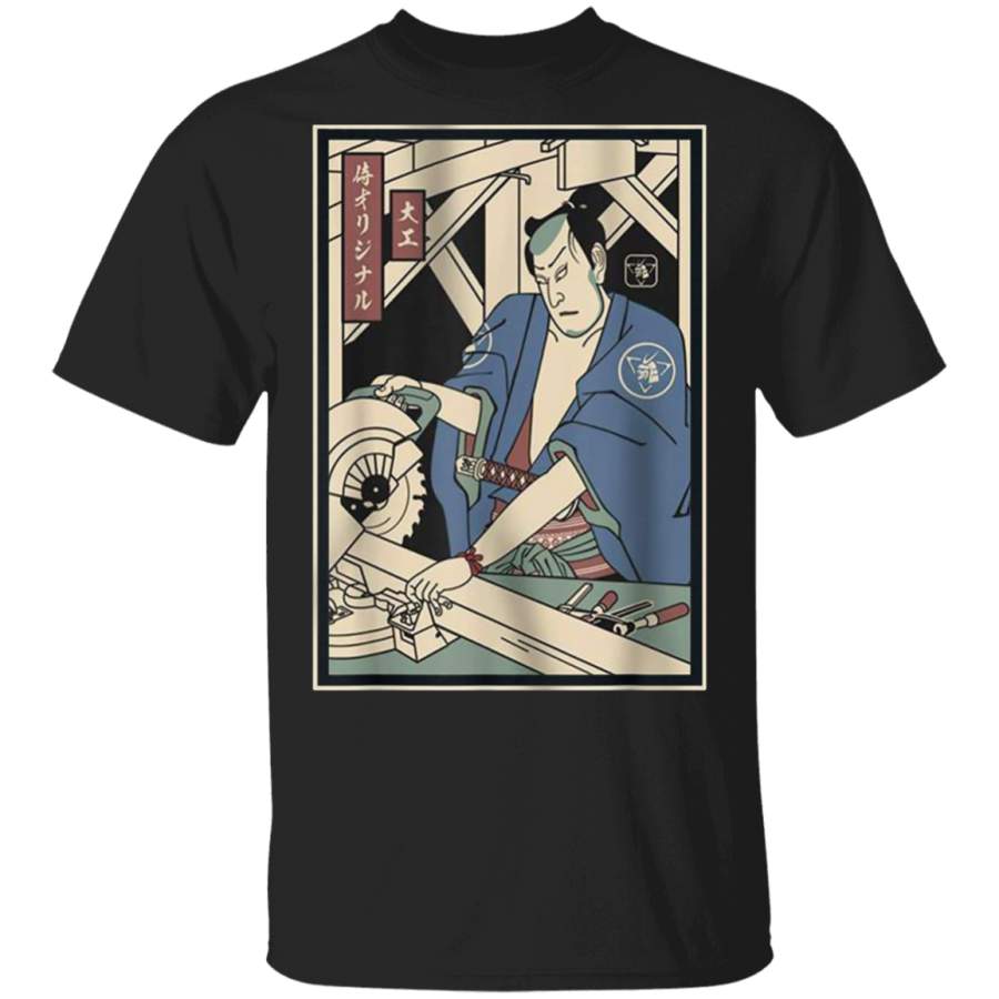 CARPENTRY SAMURAI T-Shirt