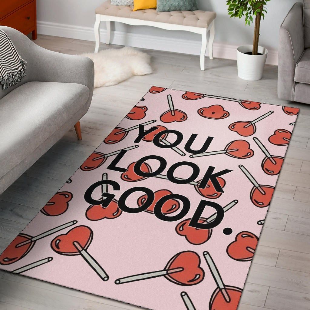 You Look Good Sweet Heart Candy Patterns Area Rug Home Decor